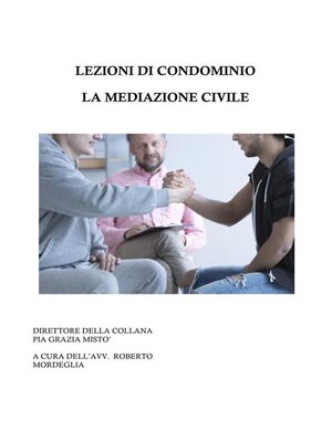 cover image of Lezioni di condominio--La mediazione civile